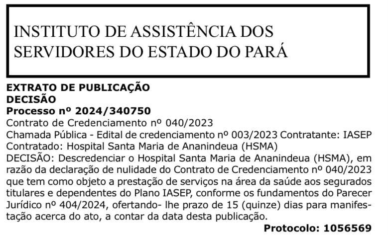 O descredenciamento do Hospital Santa Maria de Ananindeua do IASEP.